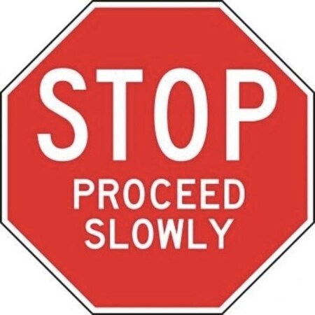 Accuform STOP AND YIELD SIGN STOP  PROCEED FRR346 FRR346